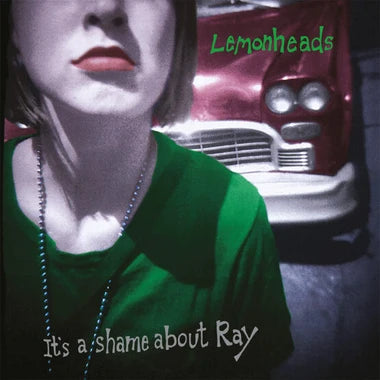 THE LEMONHEADS - ITS A SHAME ABOUT RAY