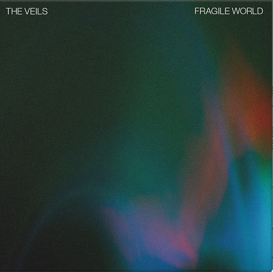 THE VEILS - FRAGILE WORLD