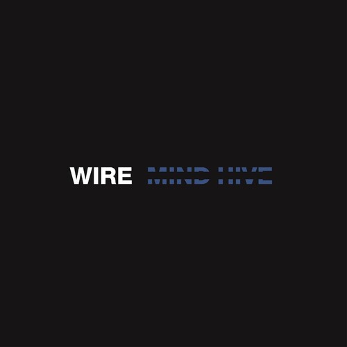 WIRE - MIND HIVE