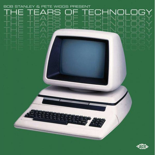 BOB STANLEY & PETE WIGGS PRESENTS - THE TEARS OF TECHNOLOGY 2LP