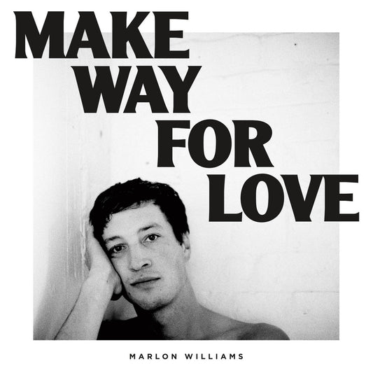 MARLON WILLIAMS - MAKE WAY FOR LOVE