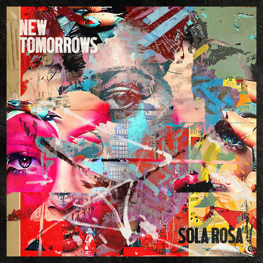 SOLA ROSA - NEW TOMORROWS