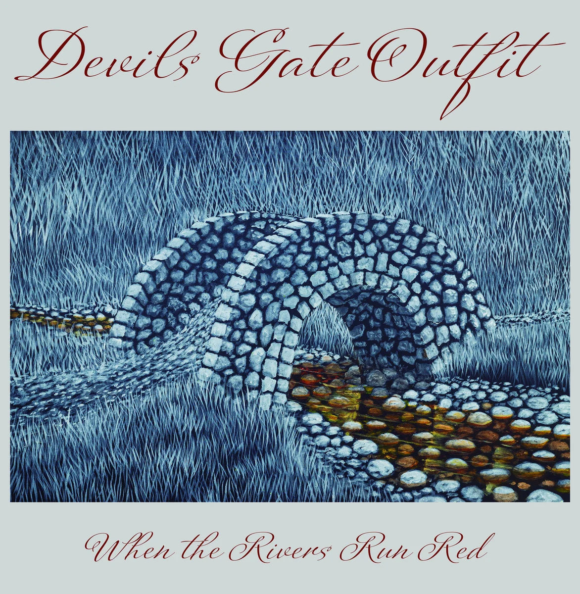 DEVIL’S GATE OUTFIT - WHEN THE RIVERS RUN RED