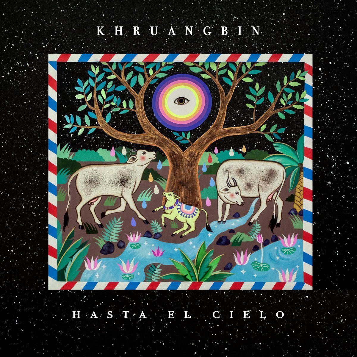 KHRUANGHBIN - HASTA EL CIELO(CON TODO EL MUNDO IN DUB) LP +7”