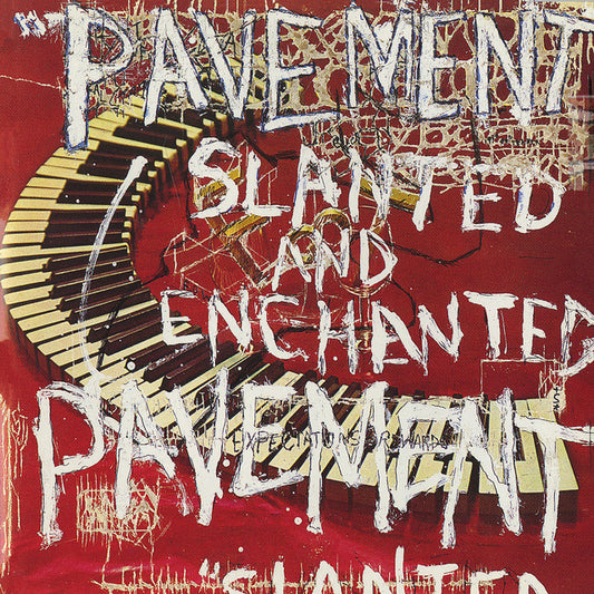 PAVEMENT - SLANTED & ENCHANTED