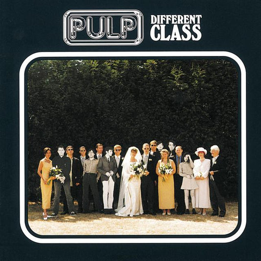 PULP - A DIFFERENT CLASS