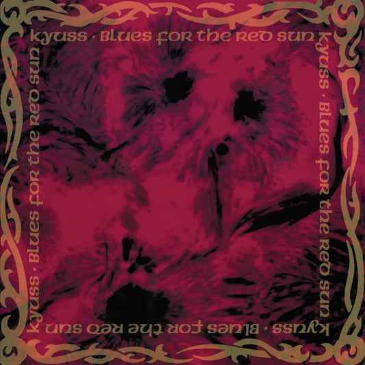 KYUSS - BLUES FOR THE RED SUN(LTD VINYL)