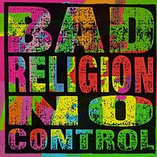 BAD RELIGION - NO CONTROL