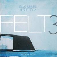 SLUG & MURS - FELT 3