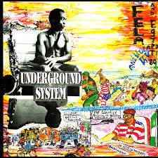 FELA KUTI -UNDERGROUND SYSTEM