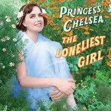 PRINCESS CHELSEA - THE LONELIEST GIRL(OPAQUE LIME LP)