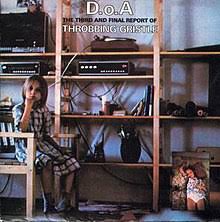 THROBBING GRISTLE - D.O.A.(THE THIRD & FINAL REPORT…)