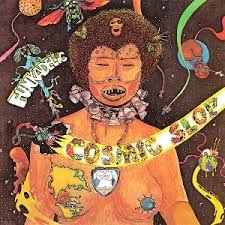 FUNKADELIC - COSMIC SLOP