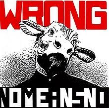 NOMEANSNO - WRONG