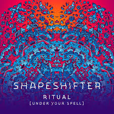 SHAPESHIFTER - RITUALS