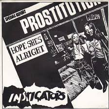 THE INSTIGATORS - HOPE SHE’S ALRIGHT -DELUXE INCLUDES SLIPMATT