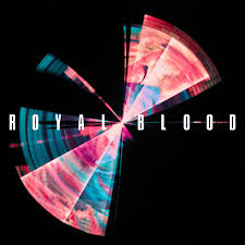 ROYAL BLOOD - TYPHOONS