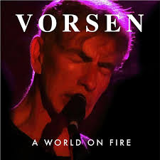 VORSEN - A WORLD ON FIRE