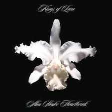 KINGS OF LEON - AHA SHAKE HEARTBREAK