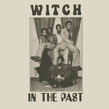 WITCH -  IN THE PAST(COLOURED VINYL)