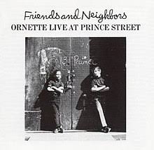 ORNETTE COLEMAN - FRIENDS & NEIGHBOURS