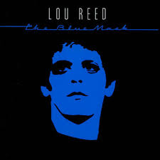 LOU REED -  THE BLUE MASK