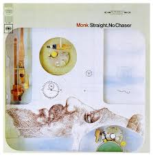 THELONIOUS MONK - STRAIGHT NO CHASER