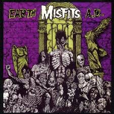 MISFITS - EARTH A.D.