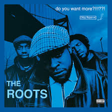 THE ROOTS - DO YOU WANT MORE?? DELUXE EDITION