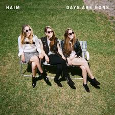 HAIM - DAYS ARE GONE