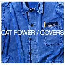 CAT POWER - COVERS