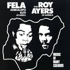 FELA KUTI -MUSIC OF MANY COLOURS