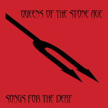 QUEENS OF THE STONE AGE = SONGS FOR THE DEAF