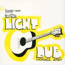 HORACE ANDY IN THE LIGHT DUB