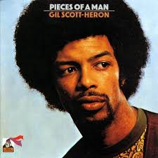 GIL SCOTT-HERON - PIECES OF A MAN