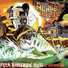 FELA KUTI - ALAGBON CLOSE