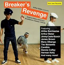 BREAKERS REVENGE: ORIGINAL B-BOY AND B-GIRL BREAKDANCE CLASSICS 1970- 1984 2LP - VARIOUS ARTISTS