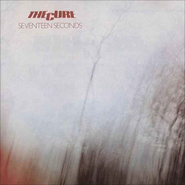 THE CURE - SEVENTEEN SECONDS