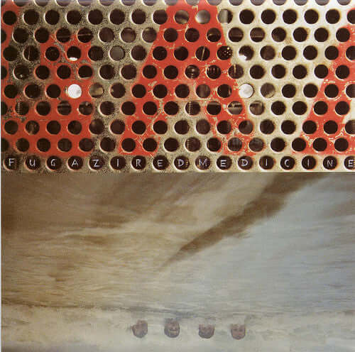 FUGAZI - RED MEDICINE