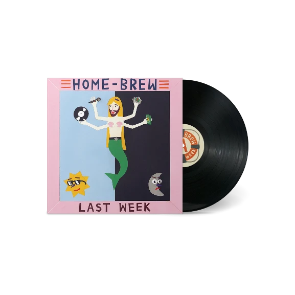 HOME BREW - LAST WEEK