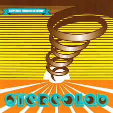 STEREOLAB - EMPEROR TOMATO KETCHUP