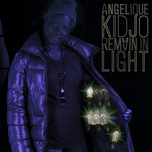 ANGELIQUE KIDJO - REMAIN IN LIGHT