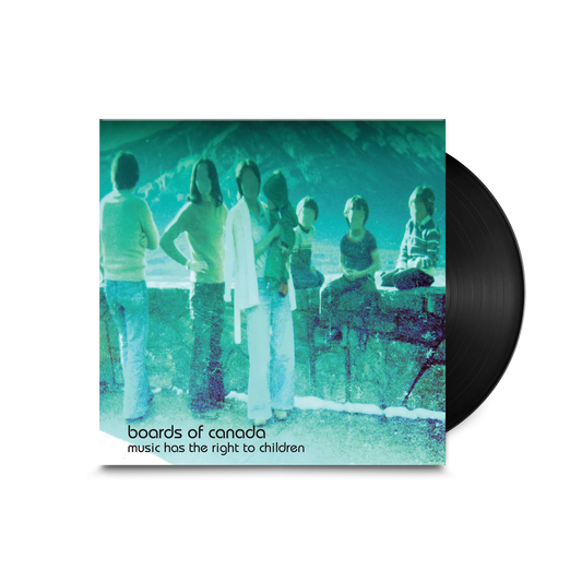BOARDS OF CANADA - MUSIC HAS THE RIGHT TO CHILDREN