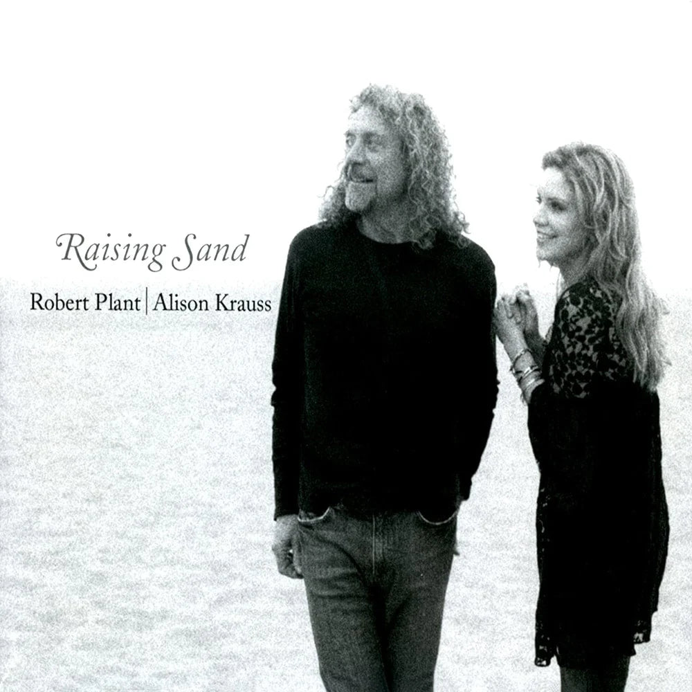 ROBERT PLANT & ALISON KRAUSS - RAISING SAND