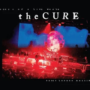 THE CURE - SONGS OF A LIVE WORLD; TROXY LONDON MMXXIV