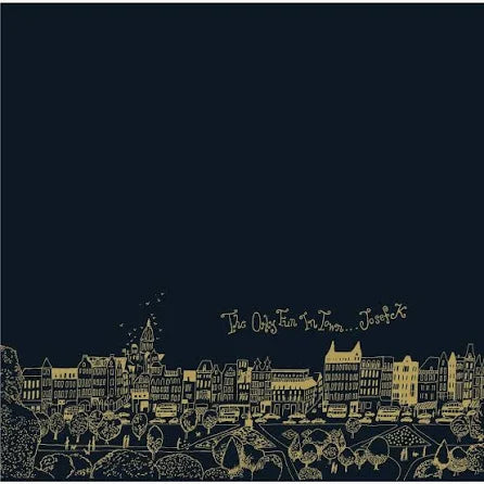 JOSEF K - THE ONLY FUN IN TOWN 2LP