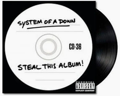 SYSTEM OF A DOWN - STEAL THIS ALBUM!