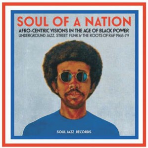 SOUL OF A NATION - VARIOUS ARTISTS