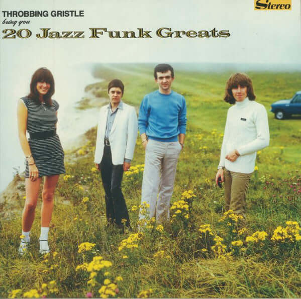 THROBBING GRISTLE - 20 JAZZ FUNK GREATS