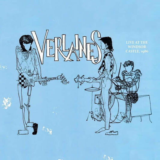 THE VERLAINES - LIVE AT THE WINDSOR CASTLE